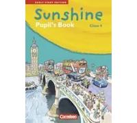 Sunshine - Early Start Edition 4. Pupil's Book