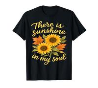 Sunshine in My Soul Sunflower Automne Vêtements pour Femme T-Shirt