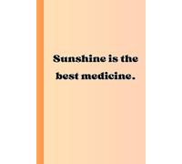 Sunshine is the Best Medicine: Grab your journal, sit back and relax in the sun.