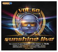 SUNSHINE LIVE 60+HARDWELL,ROBIN SCHULZ,GALANTIS,OLIVER HELDENS 3 CD NEUF