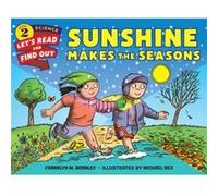 Sunshine Makes the Seasons by Dr. Franklyn M. Branley Franklyn M Branley, (Auteur)