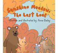 Sunshine Meadow: The Last Leaf