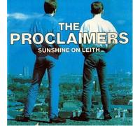 Sunshine On Leith by The Proclaimers