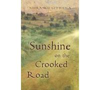 Sunshine on the Crooked Road