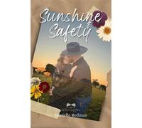 Sunshine & Safety Oak River County Series, #1 - Danielle Redman - Delightful Day Publishing - ebook (ePub) - Livre
