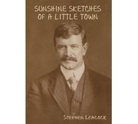 Sunshine Sketches Of A Little Town