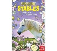 Sunshine Stables Poppy and the Perfect Pony by Olivia Tuffin Olivia Tuffin (Auteur)
