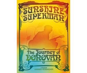 Sunshine Superman : The Journey Of Donovan