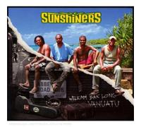 Sunshiners - Welkam Bak Long Vanuatu