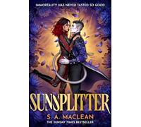 Sunsplitter: The unmissable sequel to Sunday Times bestselling monster romantasy Voidwalker from the author of The Phoenix Keeper
