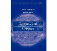 Sunspots and Starspots - [Version Originale] John H Thomas, Nigel O Weiss (Auteur)
