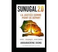 Sunugal 2.0: La justice comme point de départ