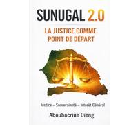 Sunugal 2.0: La justice comme point de départ