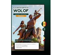 SUNUWOLOF: A la Découverte du Wolof