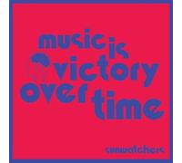Sunwatchers - Music is Victory Over Time (Color Vinyl) [Import]