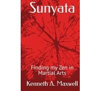 Sunyata: Finding my Zen in Martial Arts