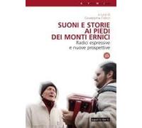 Suoni E Storie Ai Piedi Dei Monti Ernici. Radici Espressive E Nuove Proposte