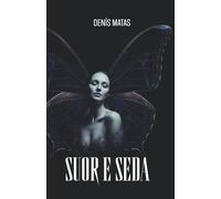 SUOR E SEDA