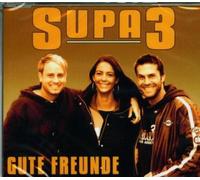 Supa 3 - Gute Freunde