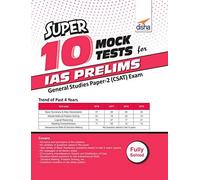 Super 10 Mock Tests For Ias Prelims General Studies Paper 2 (Csat) Exam