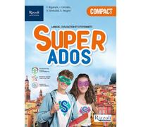 Super ados. Vol. compatto. Con Grammaire visuelle, Vers l'exam. Per la Scuola media. Con e-book. Con espansione online