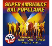 Super Ambiance Bal Populaire