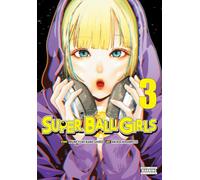 Super Ball Girls, Vol. 3