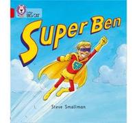 Super Ben by Steve Smallman Collins Big Cat (Auteur)