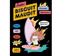 Super Biscuit Maudit - Élodie Shanta - Superexemplaire - cartonné - Bande dessinée