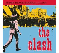 Super Black Market Clash by Clash Original recording reissued, Original recording remastered edition (2000) Audio CD