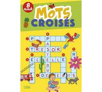 Super bloc jeux - Mots croisés 8 ans