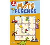 Super bloc jeux mots fleches 8 Virginie Loubier (Auteur), Amélie Chevalier (Illustration)
