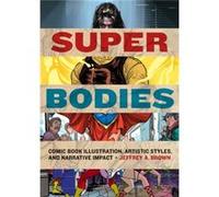 Super Bodies by Jeffrey A. Brown Jeffrey A. Brown (Auteur)
