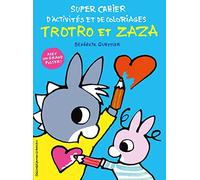 Bénédicte Guettier – Super cahier d'activités et de coloriages Trotro et Zaza – Broché – Gallimard jeunesse