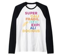 Super-Cali-Fragilistic-Expi-Ali-Docious (Version Parapluie) Manche Raglan