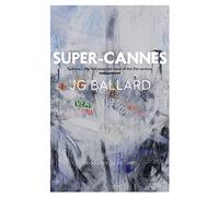 Supercannes James Graham Ballard (Auteur)