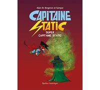 Super Capitaine Static: Capitaine Static, tome 10