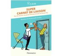 Super carnet de liaison: VIE DE FAMILLE