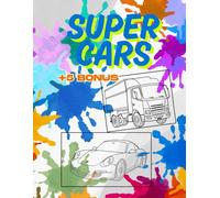 Super Cars +5 bonus: Coloring Book