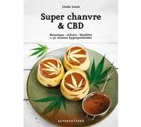 Super chanvre & CBD Linda Louis (Auteur)
