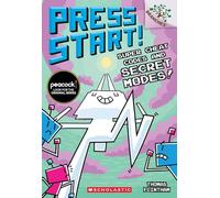 Super Cheat Codes and Secret Modes!: A Branches Book (Press Start #11) (Volume 11)