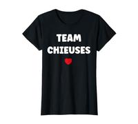 Super Chieuse Mignonne Humour copines Team Chieuses T-Shirt