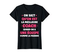 Super Coach équipe on Sait qu'on est la Meilleure Coach T-Shirt
