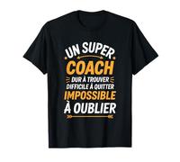 Super Coach Impossible A Oublier Sport Gratitude Entraineur T-Shirt