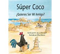 Súper Coco: ¿Quieres Ser Mi Amigo?