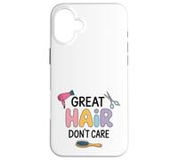 Super Coiffure, Pas d’inquiétude Coque pour iPhone 16 Plus