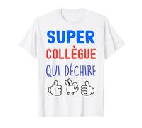 Super Collègue Qui Déchire Cadeau Cool ou Départ Retraite T-Shirt