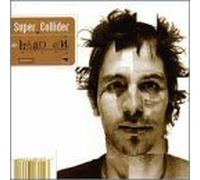 Super Collider - Head on