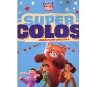 ALERTE ROUGE - Super Colos - Disney Pixar