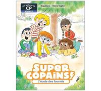 Super Copains ! Tome 4 - L'école Des Fourmis - Niveau 1